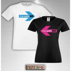 T-Shirt - IM WITH HER IM WITH HIM - San Valentino - Coppia - Idea regalo