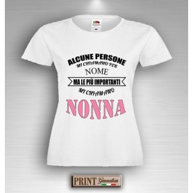 T-Shirt - LE PERSONE PIU' IMPORTANTI MI CHIAMANO NONNA - Idea regalo - Festa Nonni