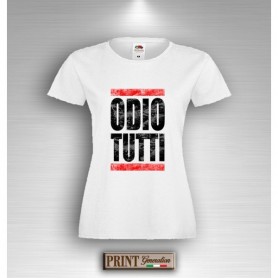 T-Shirt - ODIO TUTTI - Idea regalo - Frasi divertenti