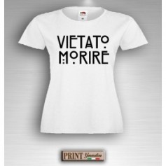 T-Shirt - VIETATO MORIRE - Ermal Meta - Idea regalo