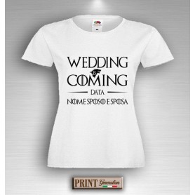 T-Shirt - WEDDING IS COMING - Addio al Nubilato - Data e nome personalizzato