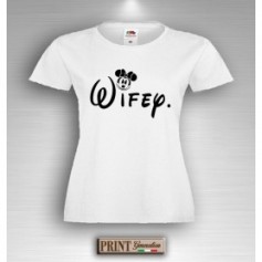 T-Shirt - WIFEY TOPOLINA - Idea regalo - San Valentino