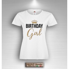 T-Shirt Stampata FESTEGGIATA E AMICHE DELLA FESTEGGIATA Compleanno Ragazza Donna