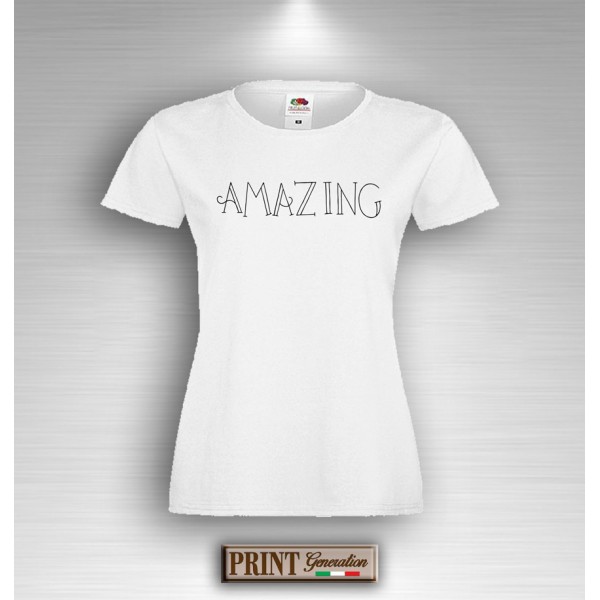 T-Shirt Donna - AMAZING