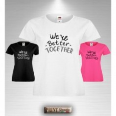 T-Shirt Donna - BETTER TOGETHER