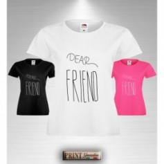 T-Shirt Donna - DEAR FRIEND