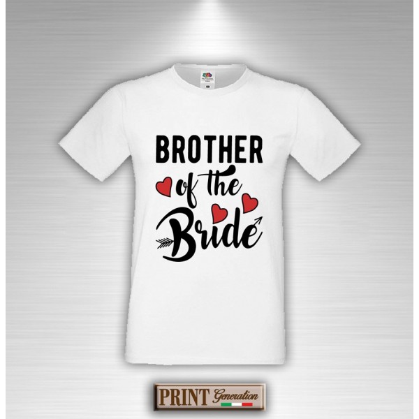 T-Shirt - BROTHER OF THE BRIDE