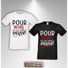 T-Shirt - POUR WINE