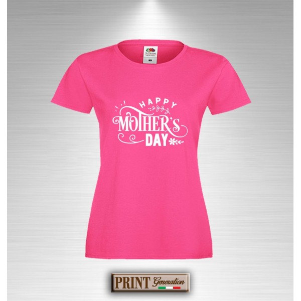 T-Shirt HAPPY MOTHERS DAY