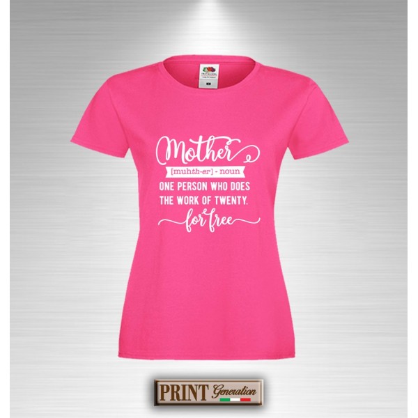 T-Shirt MOTHER'S DEFINITION