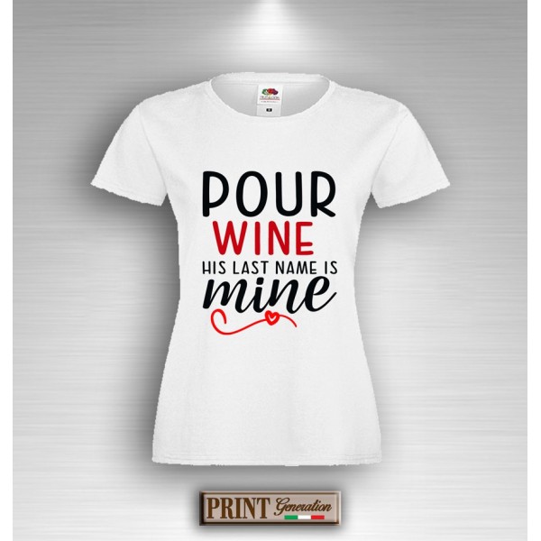 T-Shirt POUR WINE