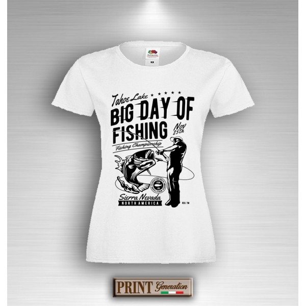 T-Shirt - BIG DAY OF FISHING - GRANDE GIORNO PER PESCARE