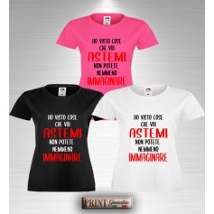 T-Shirt HO VISTO COSE CHE VOI ASTEMI Maglietta Slim Fit Scritta Frase Divertente