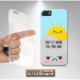 Cover - 'DON'T LET ANYONE DULL YOUR SHINE' carino nuvole sole frasi IPHONE